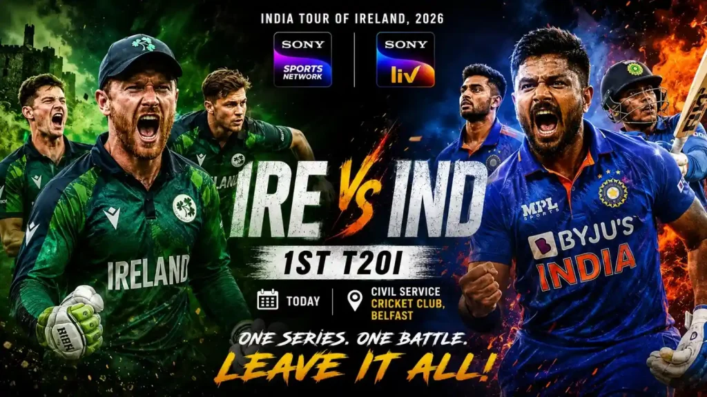 Current image: Aggressive IRE vs IND 1st T20I promotional banner featuring Indian and Irish cricketers in action poses with fiery effects and Sony Sports Network and SonyLIV logos, highlighting the Belfast match showdown.