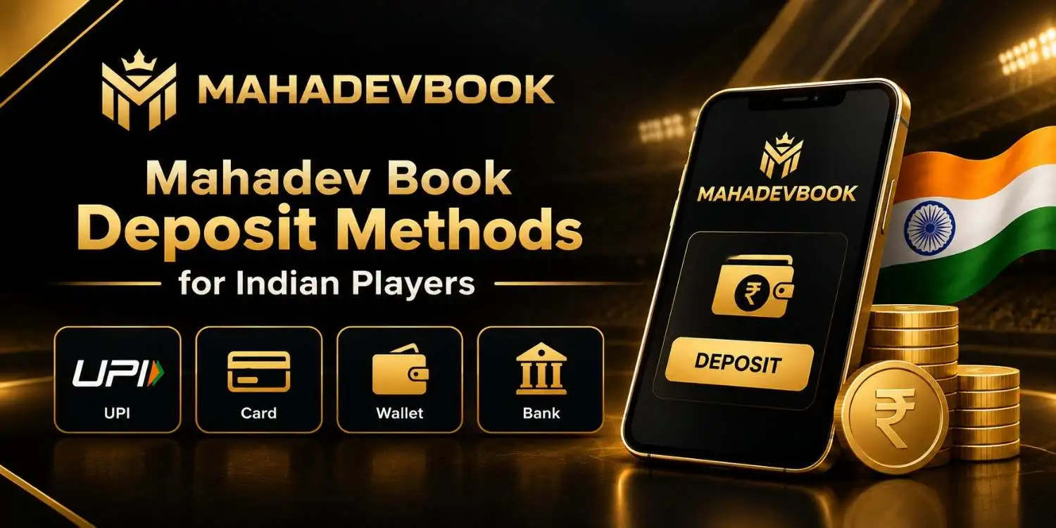 Mahadev Book deposit methods for Indian players